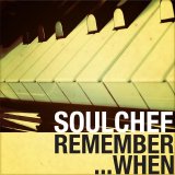 SoulChef - Remember When