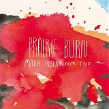 Mara Rosenbloom Trio - Prairie Burn