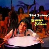 Yma Sumac - Legend Of The Jivaro