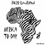 Piero Umiliani - Africa To-Day (2011) [FLAC]