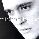 Michael BublÃ© - Michael BublÃ©