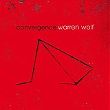 Warren Wolf - Convergence