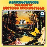 Buffalo Springfield - Retrospective: The Best Of Buffalo Springfield
