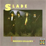 Slade - Rogues Gallery