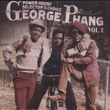 Various Artists - Power House Selector's Choice George Phang Vol 2
