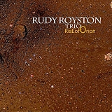 Rudy Royston Trio - Rise Of Orion