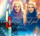 Malena Ernman & Sarah Dawn Finer - En riktigt god jul