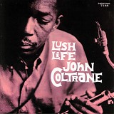 John Coltrane - Lush Life