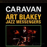 Art Blakey And The Jazz Messengers - Caravan