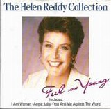 Helen Reddy - Feel So Youmg -The Helen Reddy Collection