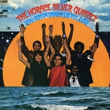 Horace Silver - You Gotta Take A Little Love