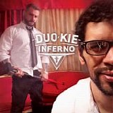 Duo Kie - Inferno