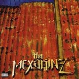 Tha Mexakinz - Tha Mexakinz
