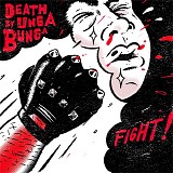 Death By Unga Bunga - Fight!