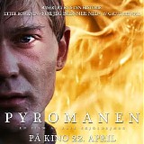 Gaute Tønder - Pyromanen