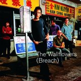 The Wallflowers - (Breach)