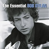 Bob Dylan - The Essential Bob Dylan