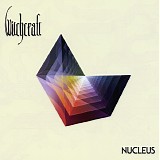 Witchcraft - Nucleus