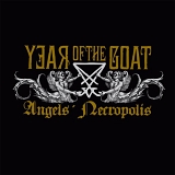 Year Of The Goat - Angels' Necropolis