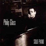 Philip Glass - Solo Piano
