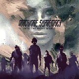 Machinae Supremacy - Into The Night World