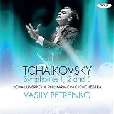 Royal Liverpool Philharmonic Orchestra / Vasily Petrenko - Tchaikovsky: Symphonies Nos. 1, 2 & 5