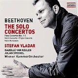 Stefan Vladar / Wiener KammerOrchester - Beethoven: The Solo Concertos