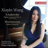 Xiayin Wang - Tchaikovsky & Khachaturian: Piano Concertos