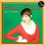 Holly Cole - Baby, It's Cold Outside