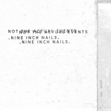 Nine Inch Nails - Not The Actual Events EP