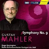 Radio-Sinfonieorchester Stuttgart des SWR / Roger Norrington - Mahler: Symphony No. 9
