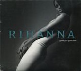 Rihanna - Good Girl Gone Bad