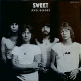 Sweet - Level Headed