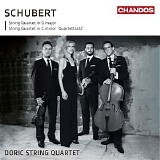 Doric String Quartet - Schubert: String Quartets Nos. 12 & 15