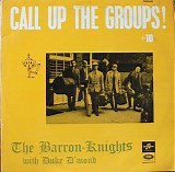 The Barron Knights - Call Up The Groups