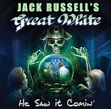 Great White (Jack Russell's) - He Saw It Comin'