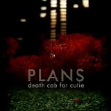 Death Cab For Cutie - Plans