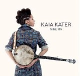 Kaia Kater - Nine Pin