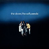 The Doors - The Soft Parade (40th Anniversary Mixes)