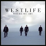 Westlife - Where We Are