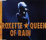 Roxette - Queen Of Rain