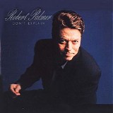 Robert Palmer - Don't Explain