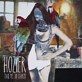 Hozier - Take Me To Church