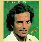 Julio Iglesias - Hey!