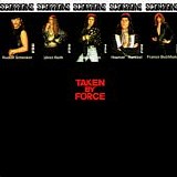 Scorpions - Taken By Force