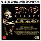 Entombed - DCLXVI: To Ride, Shoot Straight And Speak The Truth!