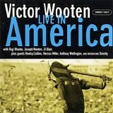 Victor Wooten - Live In America