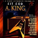 Various artists - L.A. Blues Authority Volume IV - Fit For A. King