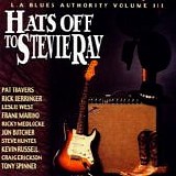 Various artists - L.A. Blues Authority Volume III - Hats Off To Stevie Ray