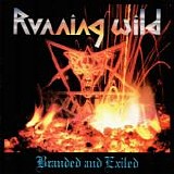 Running Wild - Branded And Exiled